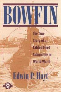 bowfin-true-story-fabled-fleet-submarine-in-world-edwin-hoyt-paperback-cover-art